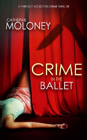 [Detective Markham Mystery 05] • Crime in the Ballet